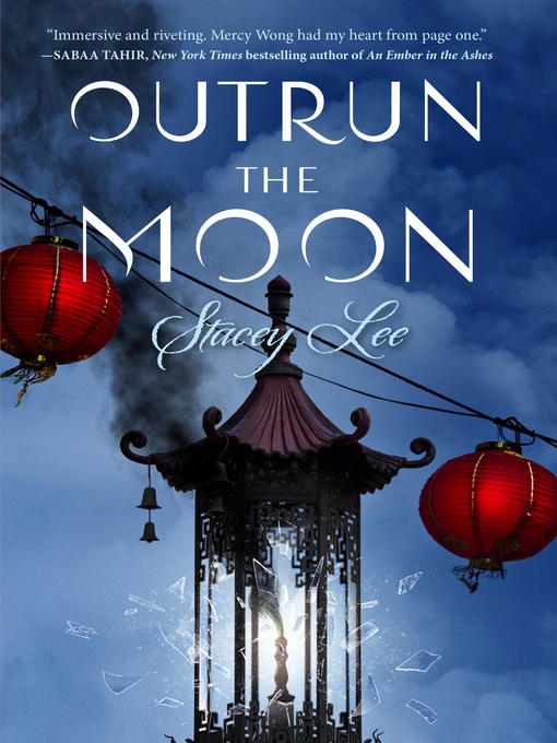 Title details for Outrun the Moon by Stacey Lee - Wait list